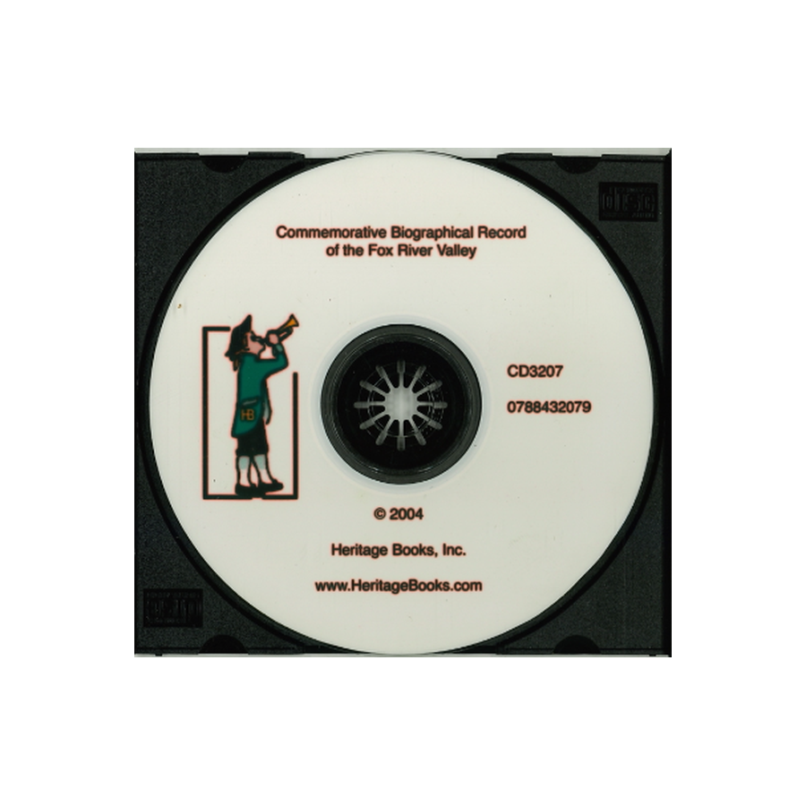 CD-Commemorative Biographical Record of the Fox River Valley Counties of Brown, Outagamie and Winnebago, [Wisconsin]