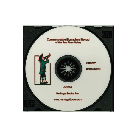 CD-Commemorative Biographical Record of the Fox River Valley Counties of Brown, Outagamie and Winnebago, [Wisconsin]