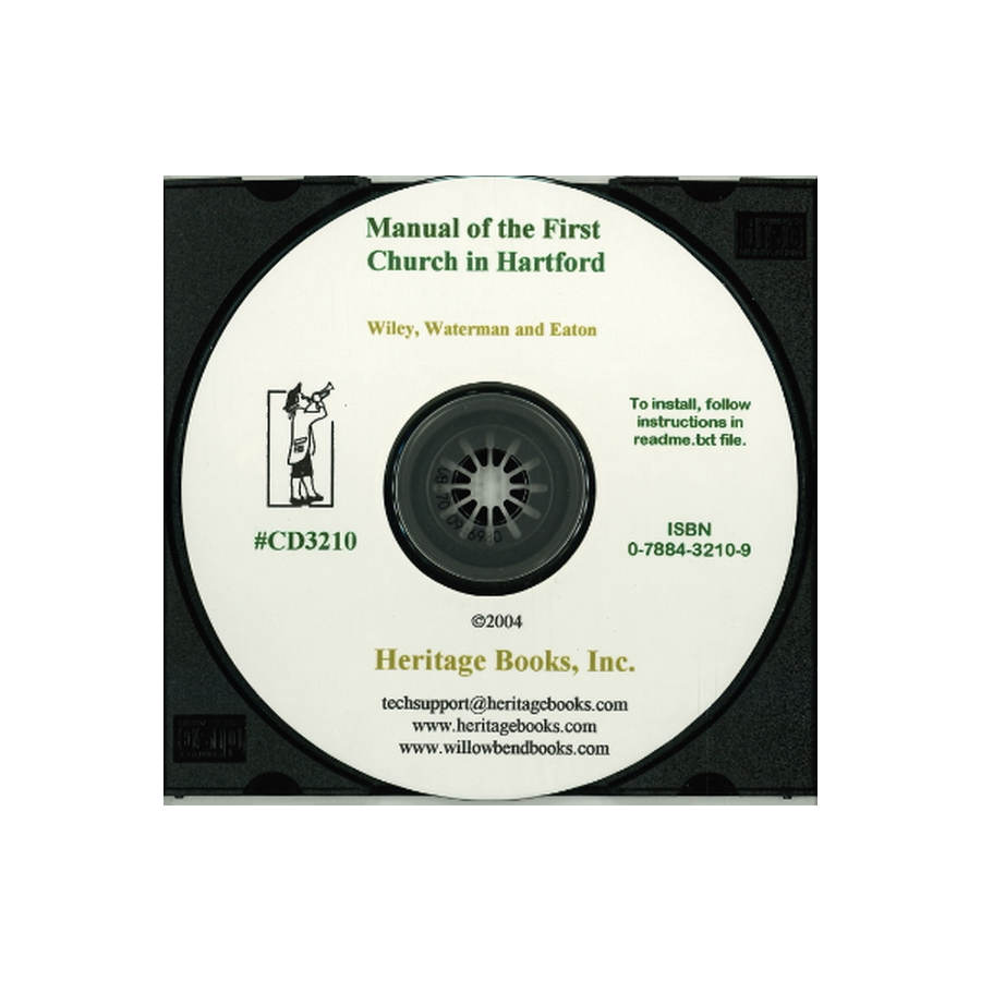 CD-Manual of the First Church in Hartford [Connecticut], With a Catalogue of Surviving Members