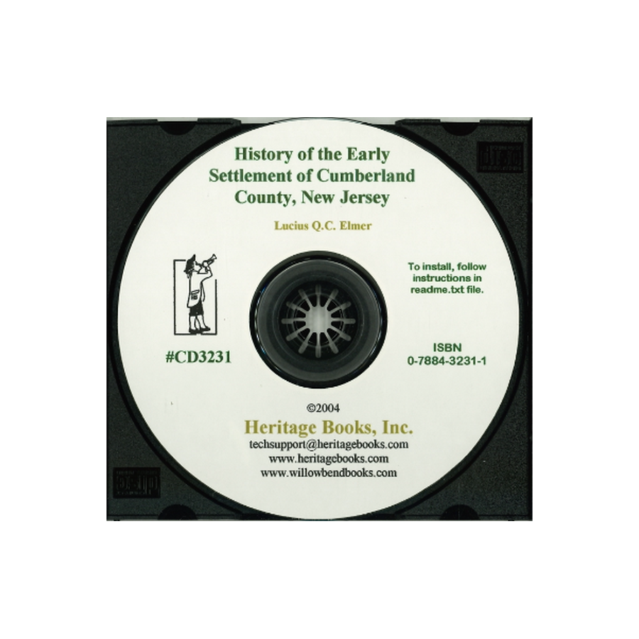 CD-History of the Early Settlement and Progress of Cumberland County, New Jersey; and of the currency of this and the adjoining colonies