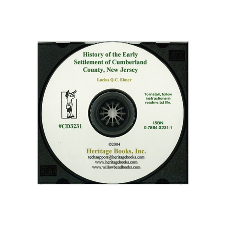 CD-History of the Early Settlement and Progress of Cumberland County, New Jersey; and of the currency of this and the adjoining colonies