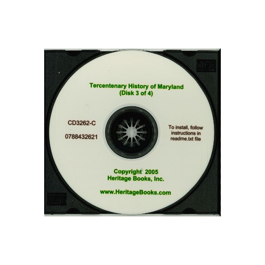 CD-Tercentenary History of Maryland, Volume 3 of 4