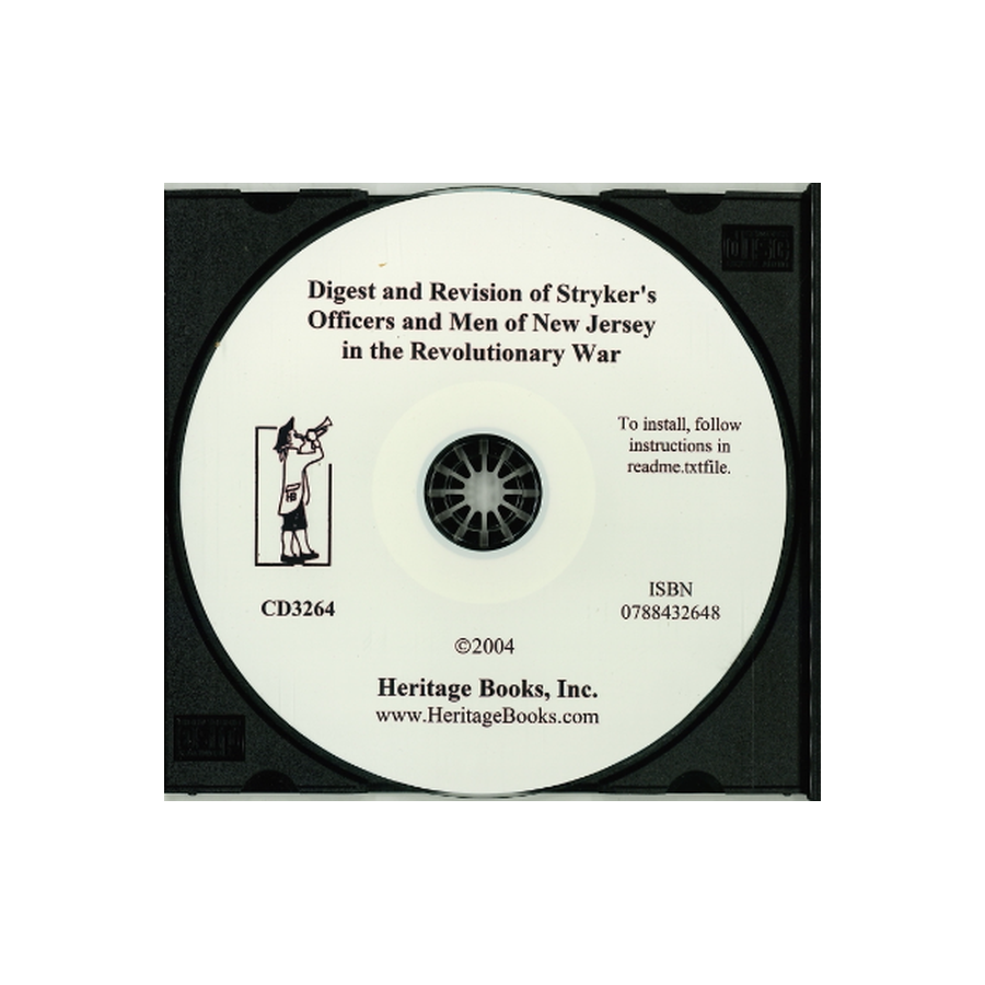 CD-Digest and Revision of Stryker's Officers and Men of New Jersey in the Revolutionary War