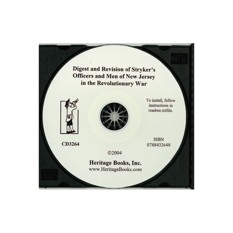 CD-Digest and Revision of Stryker's Officers and Men of New Jersey in the Revolutionary War