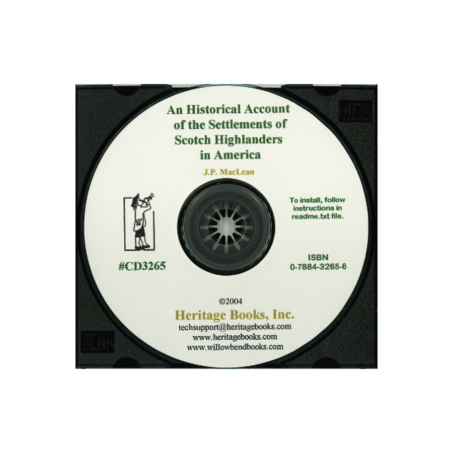 CD-An Historical Account of the Settlements of Scotch Highlanders In America