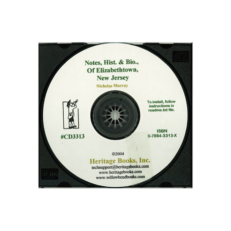 CD-Notes, Historical and Biographical, Concerning Elizabeth-Town, Its Eminent Men, Churches, and Ministers