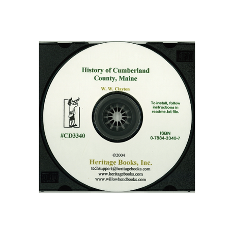 CD-History of Cumberland County, Maine, With Illustrations and Biographical Sketches of Its Prominent Men and Pioneers