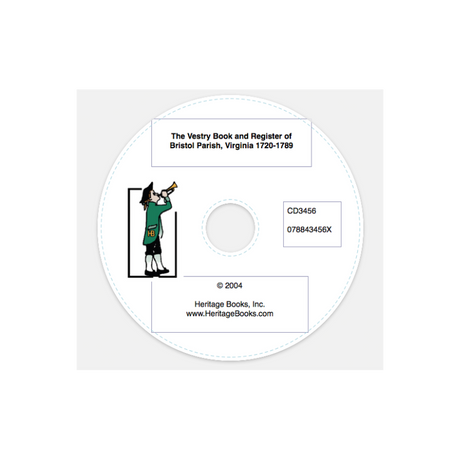 CD-The Vestry Book and Register of Bristol Parish, Virginia, 1720-1789