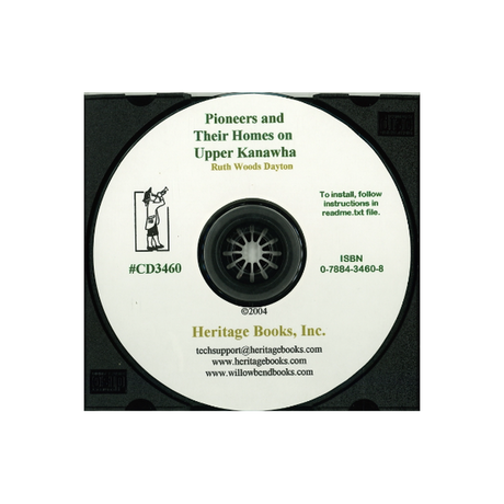 CD-Pioneers and Their Homes on Upper Kanawha