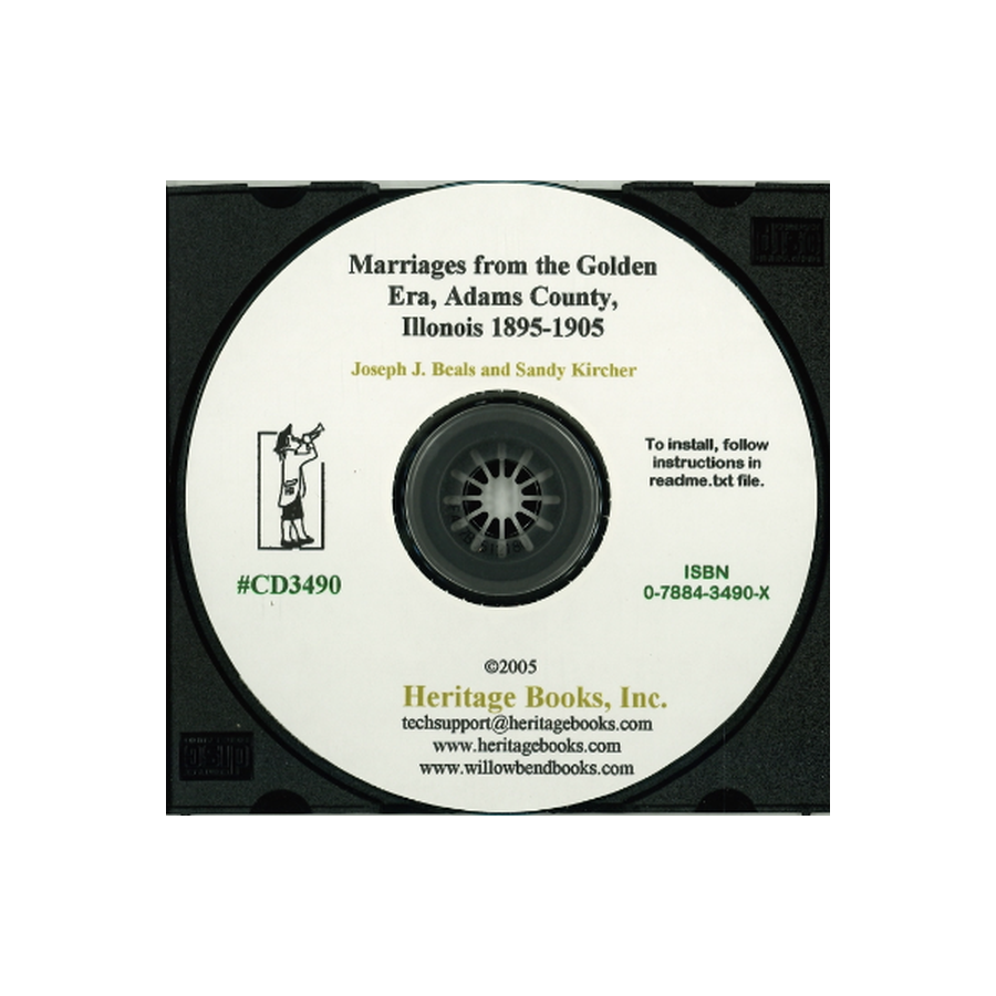 CD-Marriages and Related Items Abstracts from the "Golden New Era" Newspaper of Golden, Adams County, Illinois, 1895-1905