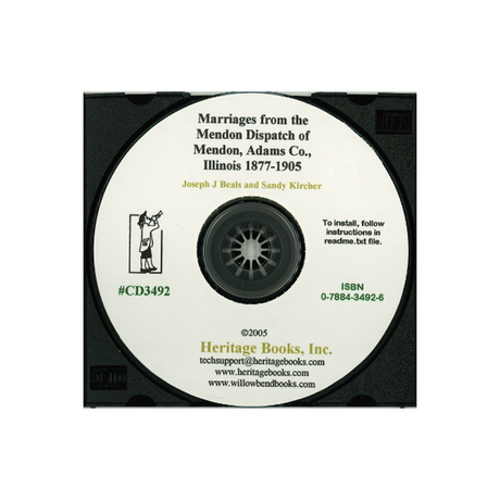 CD-Marriages and Related Items Abstracts from the "Mendon Dispatch" of Mendon, Adams County, Illinois, 1877-1905