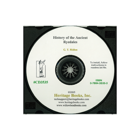 CD-History of the Ancient Ryedales and their Descendants in Normandy, Great Britain, Ireland, and America from 860 to 1884
