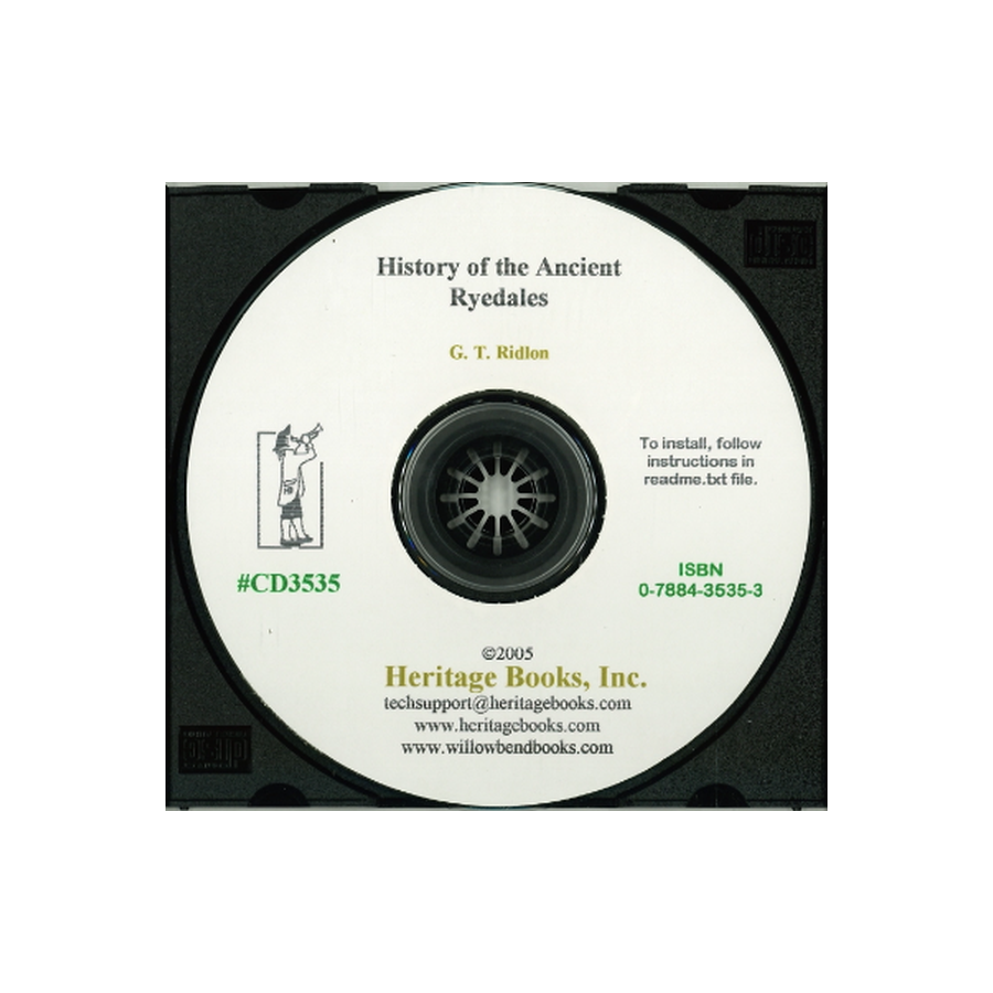 CD-History of the Ancient Ryedales and their Descendants in Normandy, Great Britain, Ireland, and America from 860 to 1884