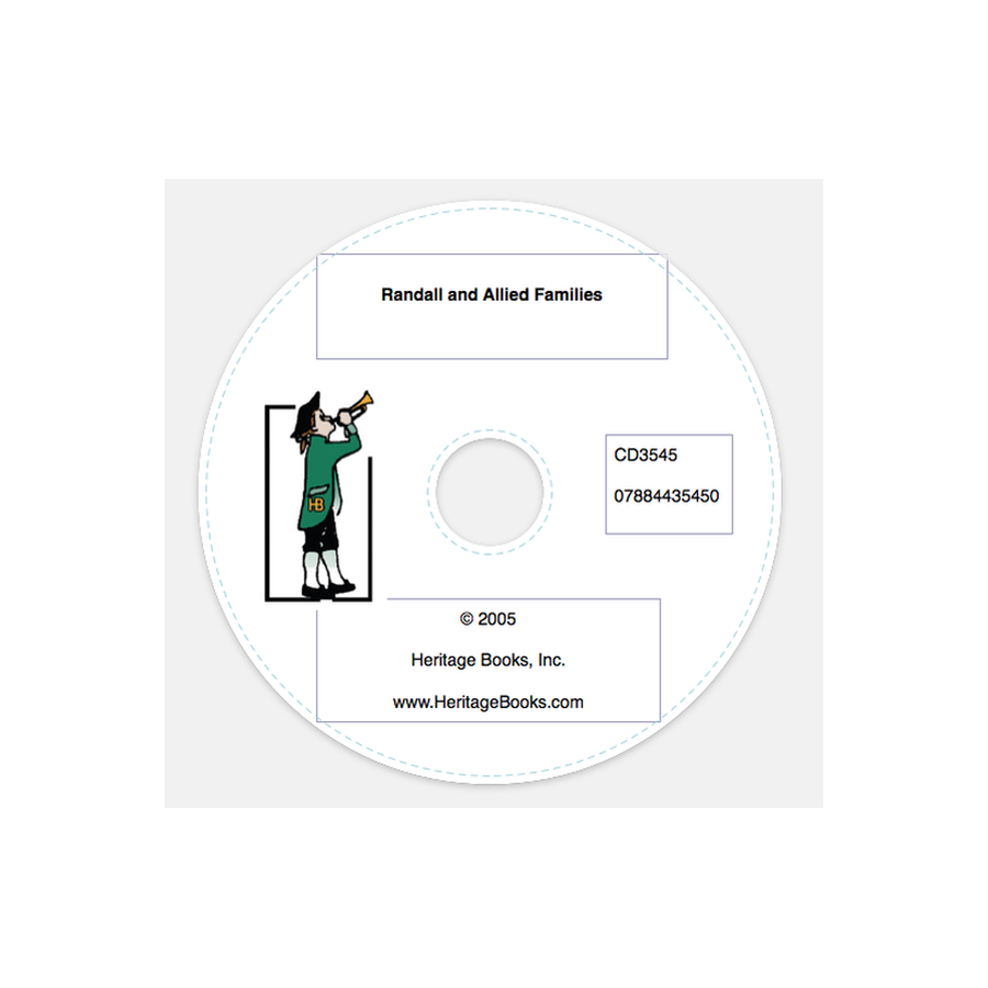 CD-Randall and Allied Families: William Randall (1609-1693) of Scituate and His Descendants with Ancestral Families