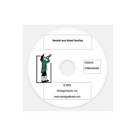 CD-Randall and Allied Families: William Randall (1609-1693) of Scituate and His Descendants with Ancestral Families