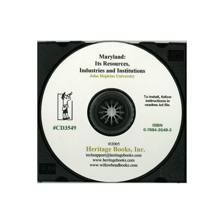 CD-Maryland: Its Resources, Industries and Institutions
