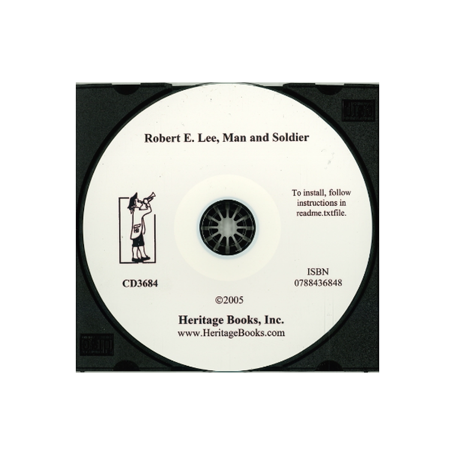 CD-Robert E. Lee, Man and Soldier