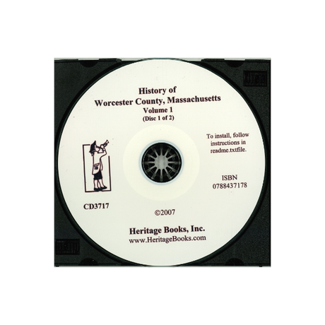 CD-History of Worcester County, Massachusetts, with Biographical Sketches of Many of Its Pioneers and Prominent Men, Volumes I and II, Disc 1