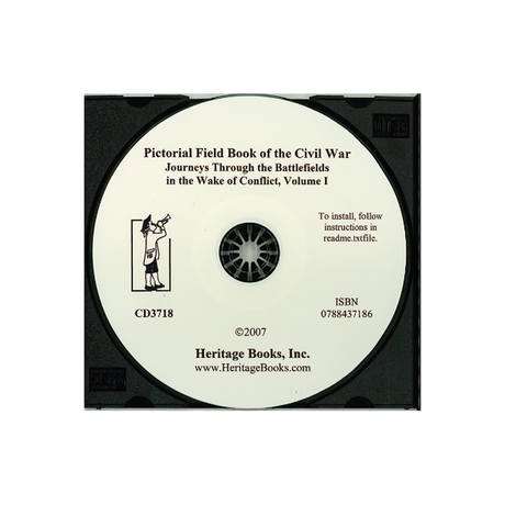 CD-Pictorial Field Book of the Civil War: Journeys through the Battlefields in the Wake of Conflict, Volume I