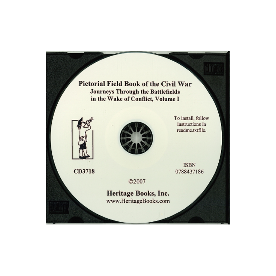 CD-Pictorial Field Book of the Civil War: Journeys through the Battlefields in the Wake of Conflict, Volume I