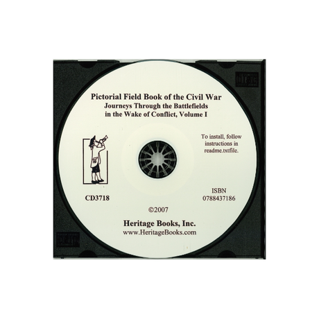CD-Pictorial Field Book of the Civil War: Journeys through the Battlefields in the Wake of Conflict, Volume I