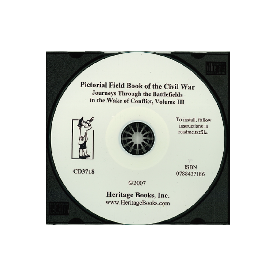CD-Pictorial Field Book of the Civil War: Journeys through the Battlefields in the Wake of Conflict, Volume III