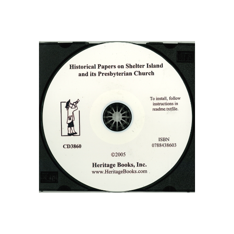 CD-Historical Papers on Shelter Island and its Presbyterian Church