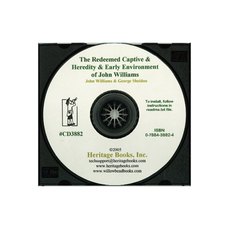 CD-The Redeemed Captive and Heredity and Early Environment of John Williams