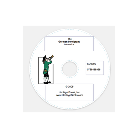 CD-The German Immigrant in America