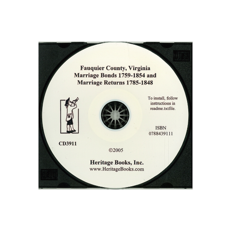 CD-Fauquier County, Virginia Marriage Bonds, 1759-1854 and Marriage Returns, 1785-1848