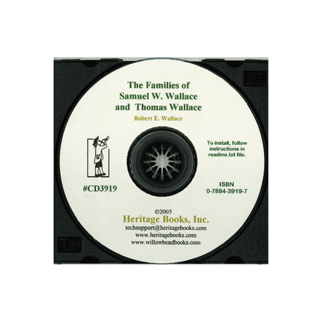 CD-The Families of Samuel W. Wallace and Thomas Wallace