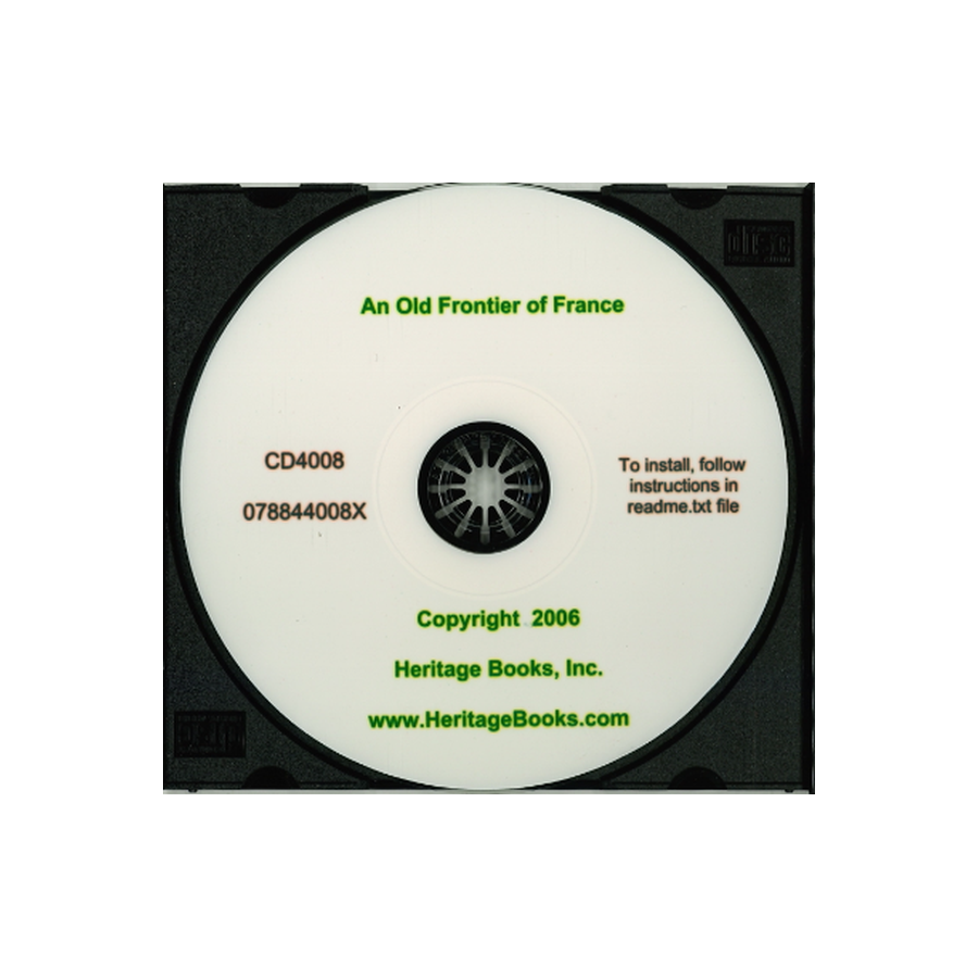 CD-An Old Frontier of France: The Niagara Region and Adjacent Lakes under French Control