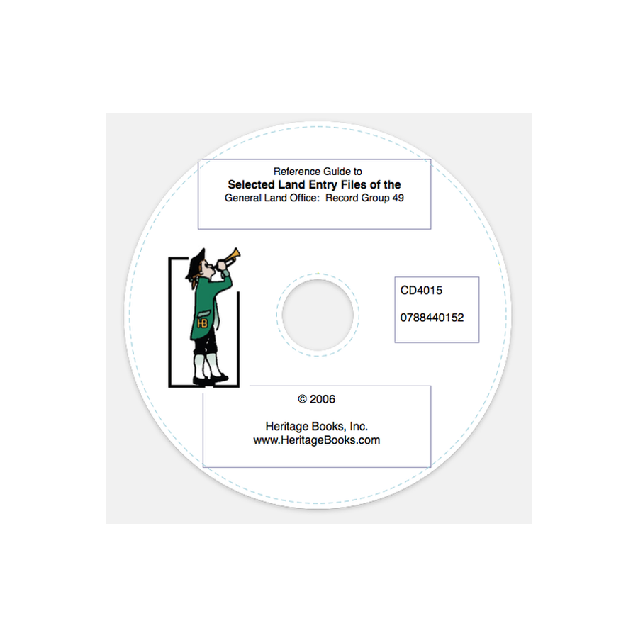 CD-Reference Guide to Selected Land Entry Files of the General Land Office: Record Group 49