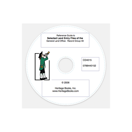 CD-Reference Guide to Selected Land Entry Files of the General Land Office: Record Group 49