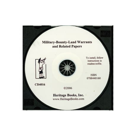 CD-Military-Bounty-Land Warrants and Related Papers