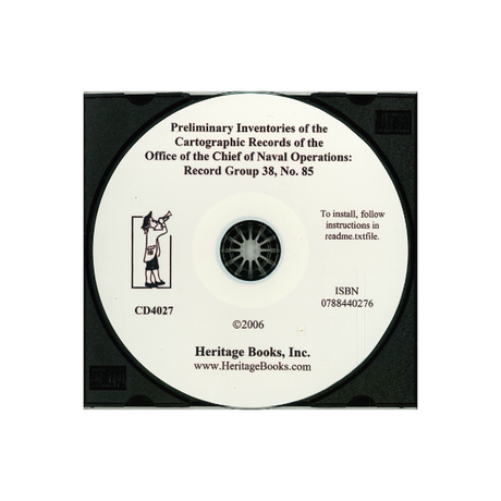 CD-Preliminary Inventory No. 85, Cartographic Records of the Office of the Chief of Naval Operations, Record Group 38