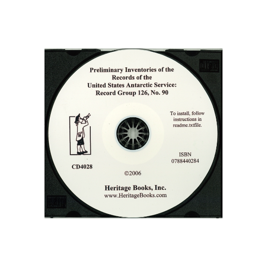 CD-Preliminary Inventory No. 90, Records of the United States Antarctic Service, Record Group 126