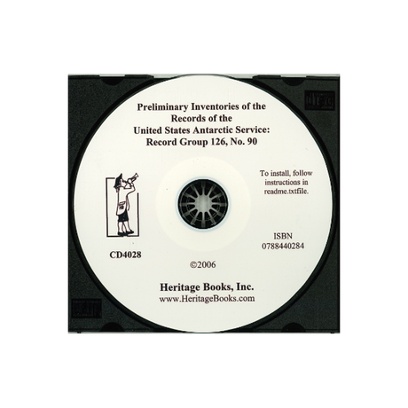 CD-Preliminary Inventory No. 90, Records of the United States Antarctic Service, Record Group 126