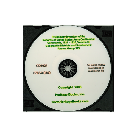 CD-Preliminary Inventory No. 172, Records of United States Army Continental Commands, 1821-1920, Record Group 393, Volume III