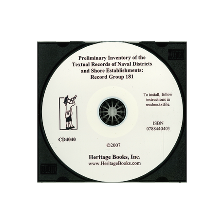 CD-Preliminary Inventory of the Textual Records of Naval Districts and Shore Establishments, Record Group 181