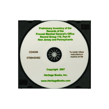 CD-Preliminary Inventory of the Records of the Provost Marshal General's Bureau (Civil War), Record Group 110, Part IV, New Jersey and Pennsylvania