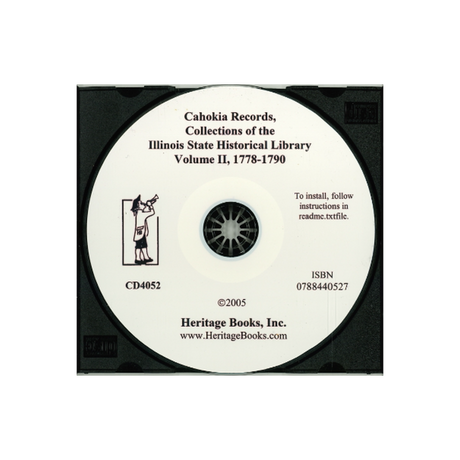 CD-Cahokia Records, Collections of the Illinois State Historical Library, Volume II, 1778-1790