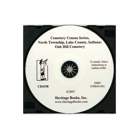CD-Cemetery Census Series, North Township, Lake County, Indiana: Oak Hill Cemetery