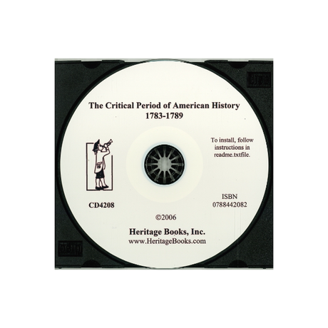 CD-The Critical Period of American History, 1783-1789