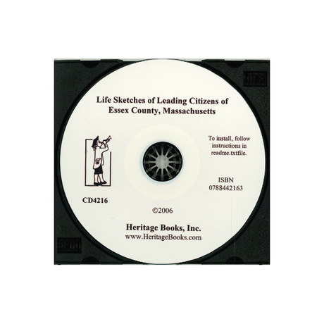 CD-Life Sketches of Leading Citizens of Essex County, Massachusetts