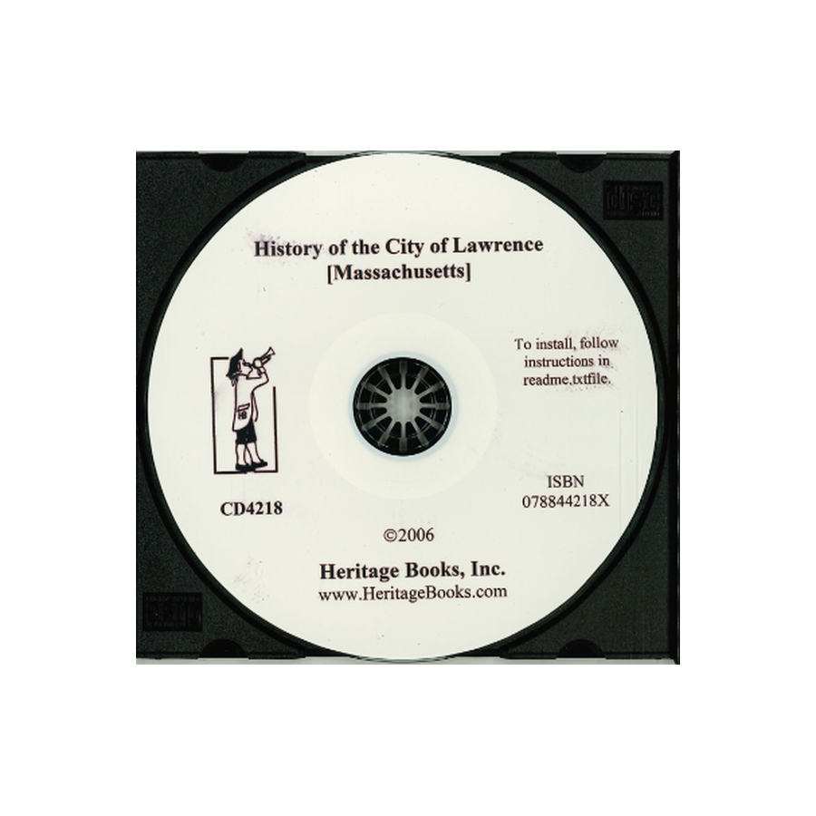 CD-History of the City of Lawrence [Massachusetts]