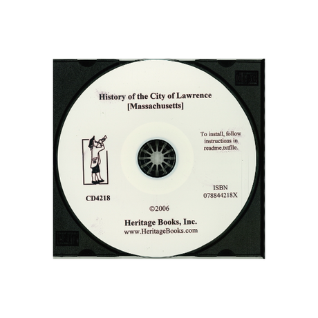 CD-History of the City of Lawrence [Massachusetts]