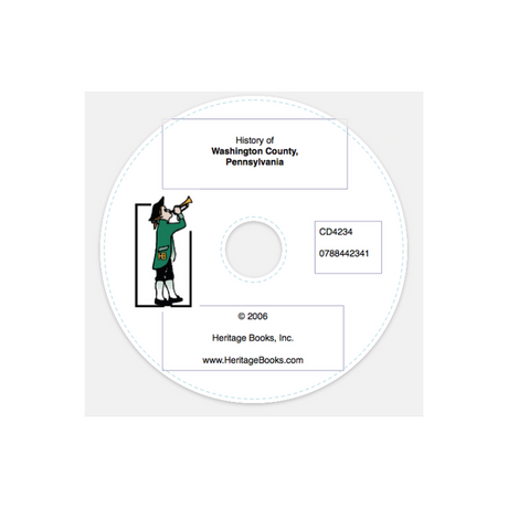 CD-History of Washington County, Pennsylvania, with biographical sketches of many of its Pioneers and Prominent Men