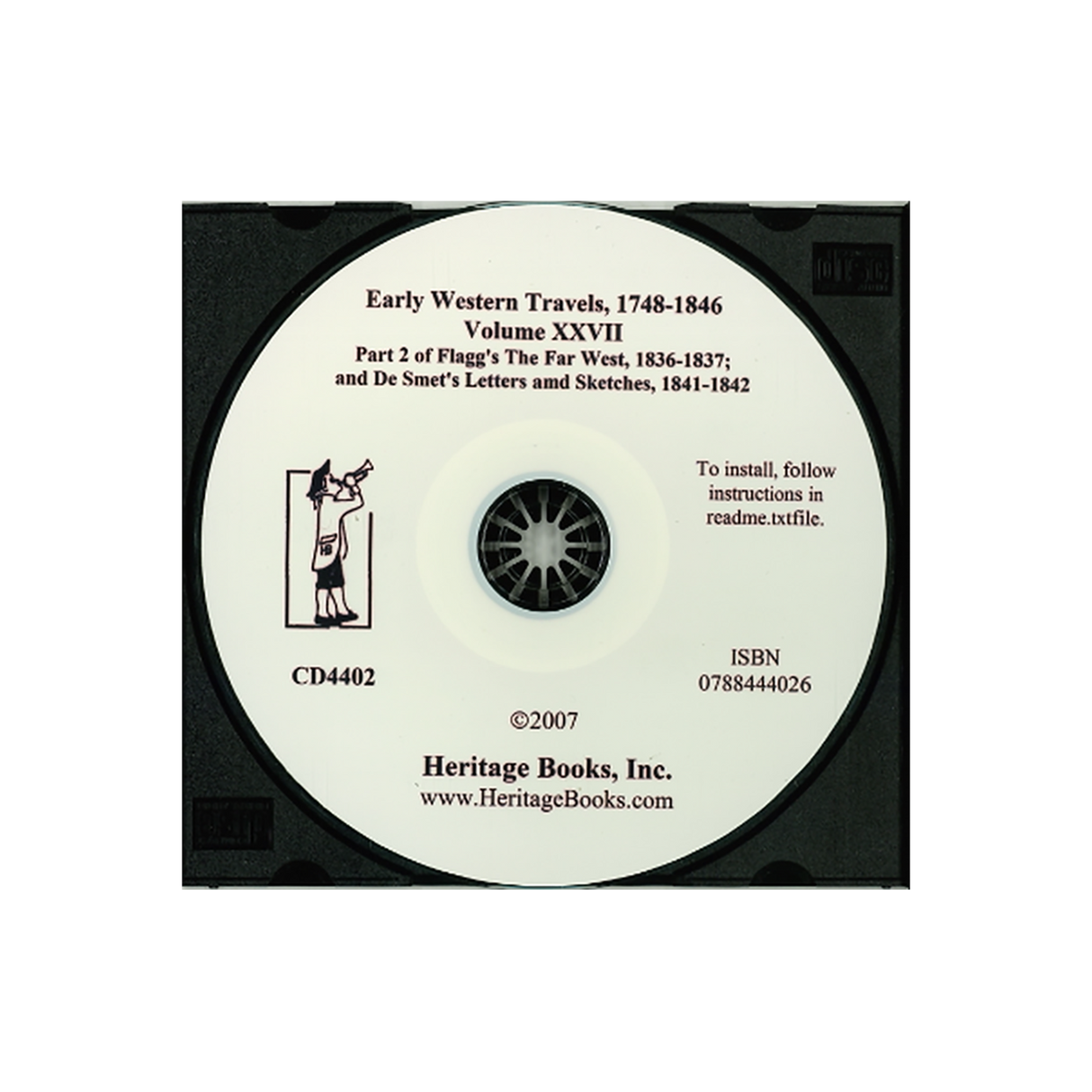 CD-Early Western Travels, 1748-1846, Volume XXVII: Part II of Flagg's The Far West, 1836-1837; and De Smet's Letters and Sketches, 1841-1842