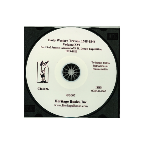 CD-Early Western Travels, 1748-1846, Volume XVI: Part III of James's Account of S. H. Long's Expedition, 1819-1820